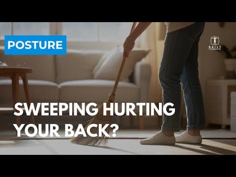 Correct Sweeping Posture | How to Protect Your Neck & Back While Cleaning